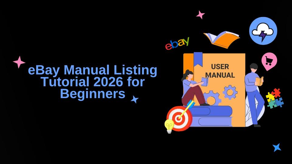 eBay Manual Listing Tutorial 2026 for Beginners